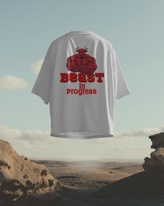 Beast in progress - Over-sized Fit