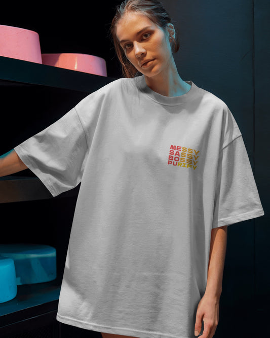 Messy-Sassy-Bossy-Pu___ - Over-sized Fit