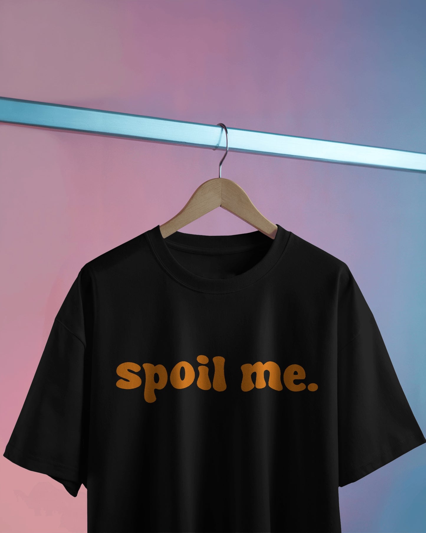 Spoil Me. - Over-sized Fit