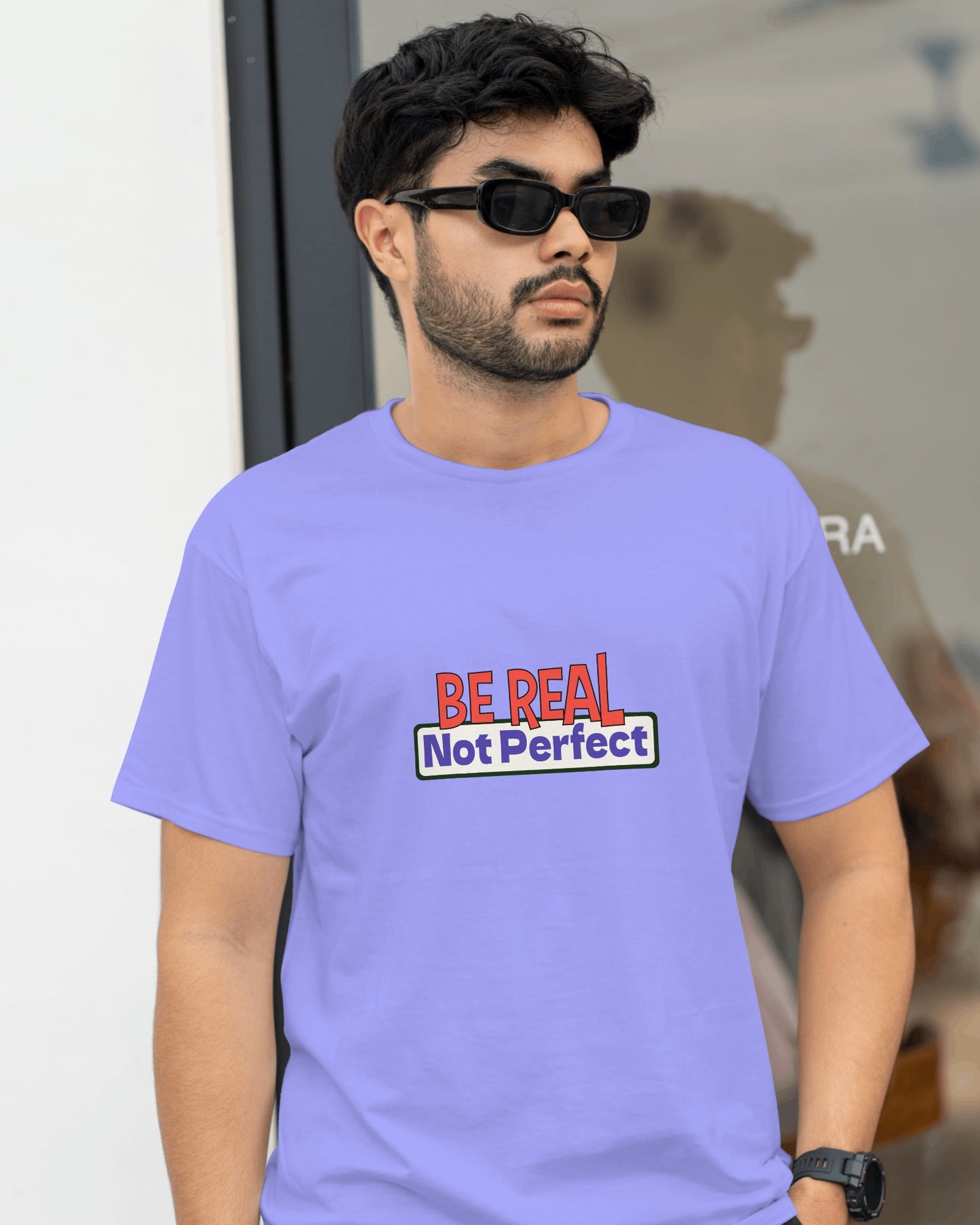 Be Real. Not Prefect - Over-sized Fit
